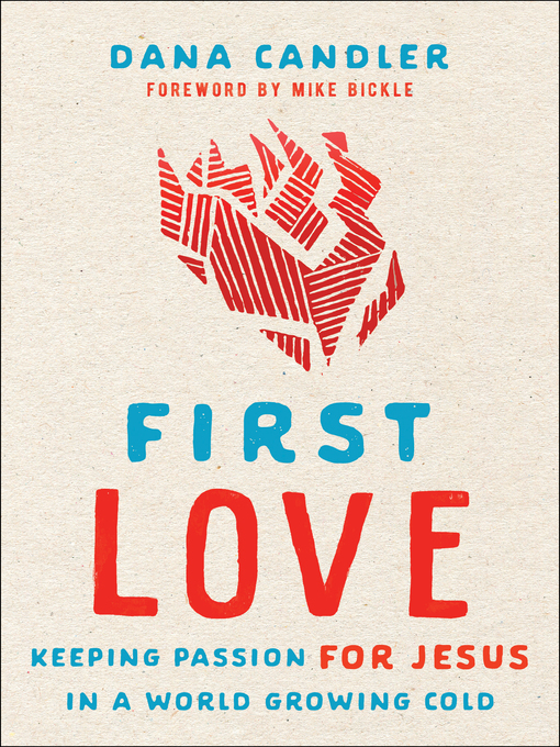 Title details for First Love by Dana Candler - Available